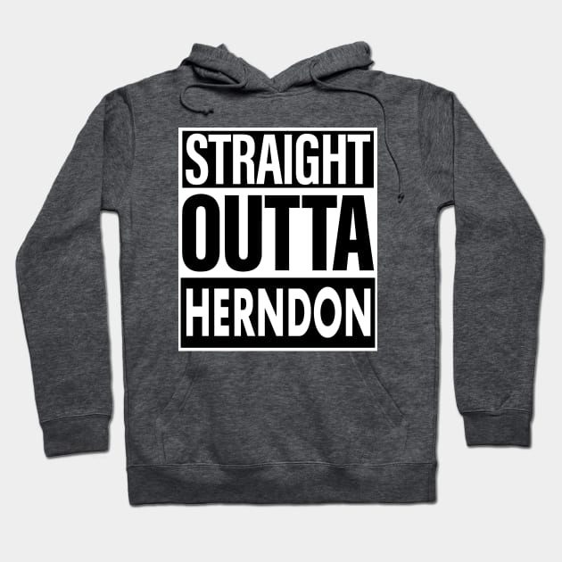 Herndon Name Straight Outta Herndon Hoodie by ThanhNga